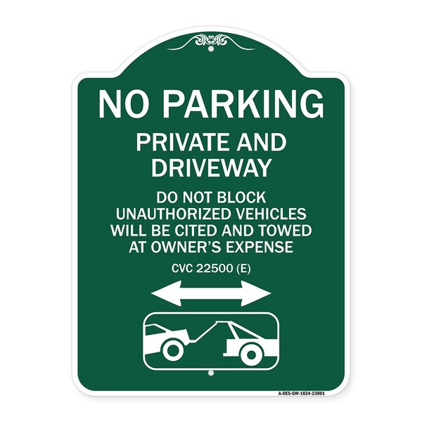 No Parking Private and Active Driveway Do Not Block Unauthorized Vehicles Will Be Cit, GW-1824-23801